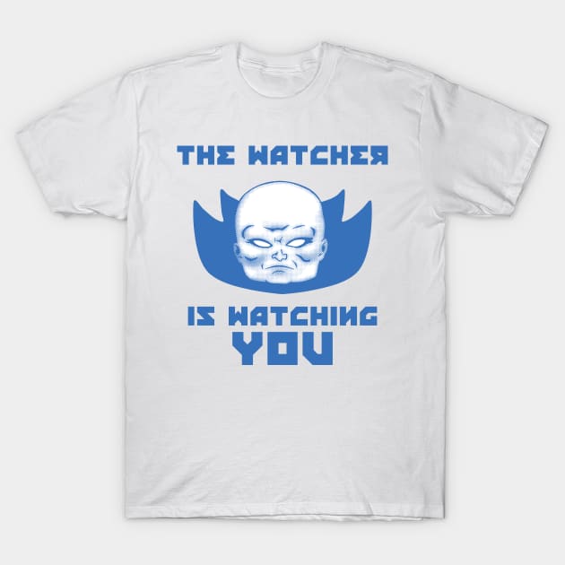 The Watcher Is Watching You T-Shirt by prometheus31